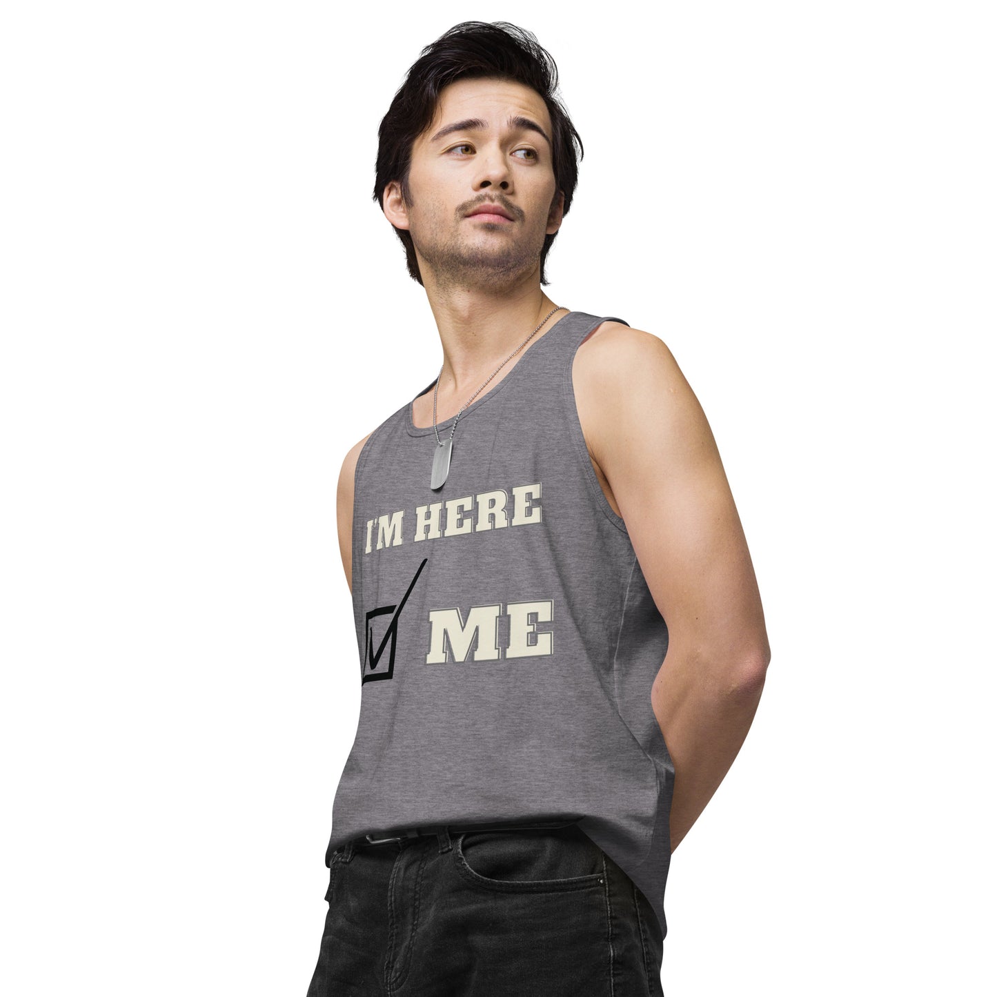 I'm here- Men's Tank