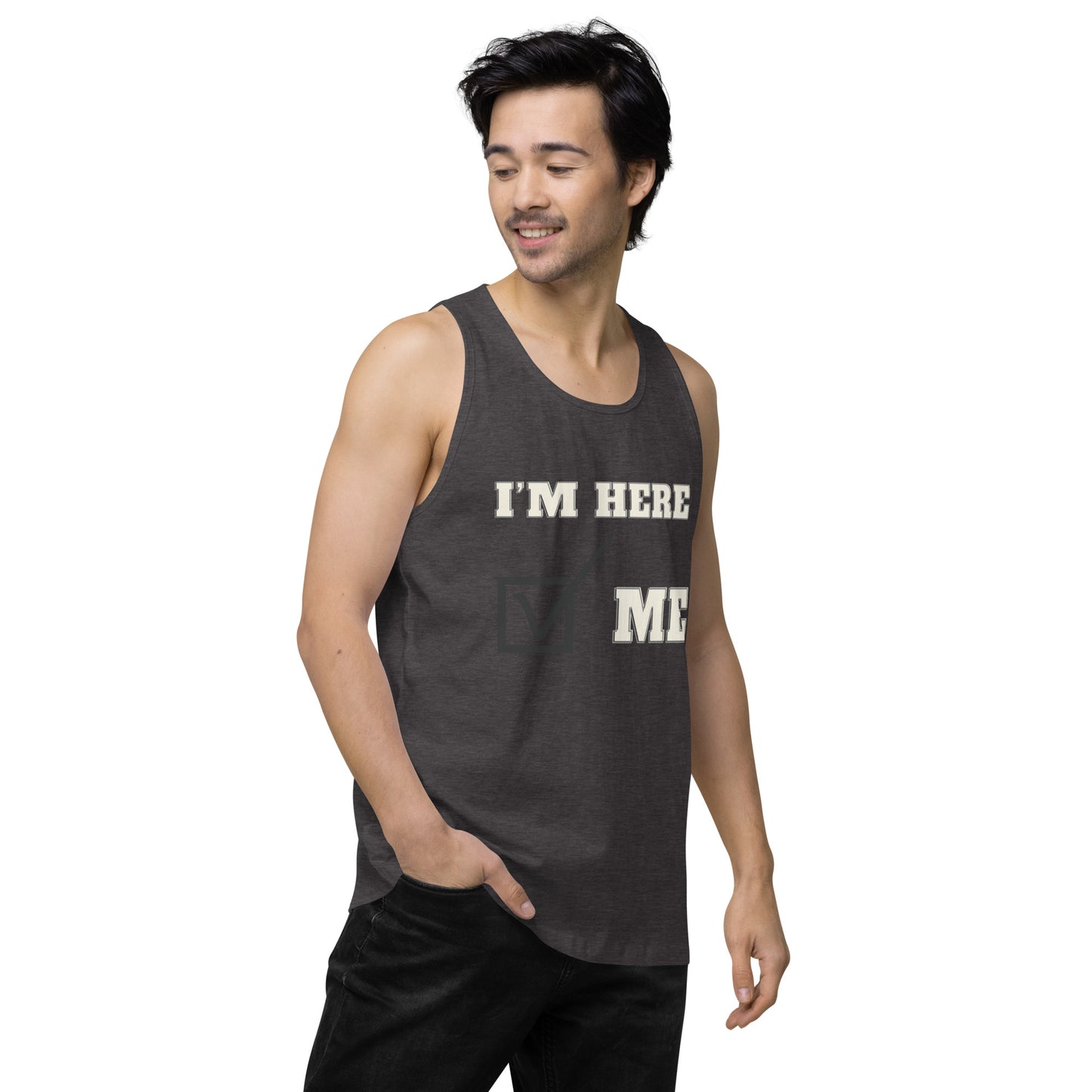 I'm here- Men's Tank