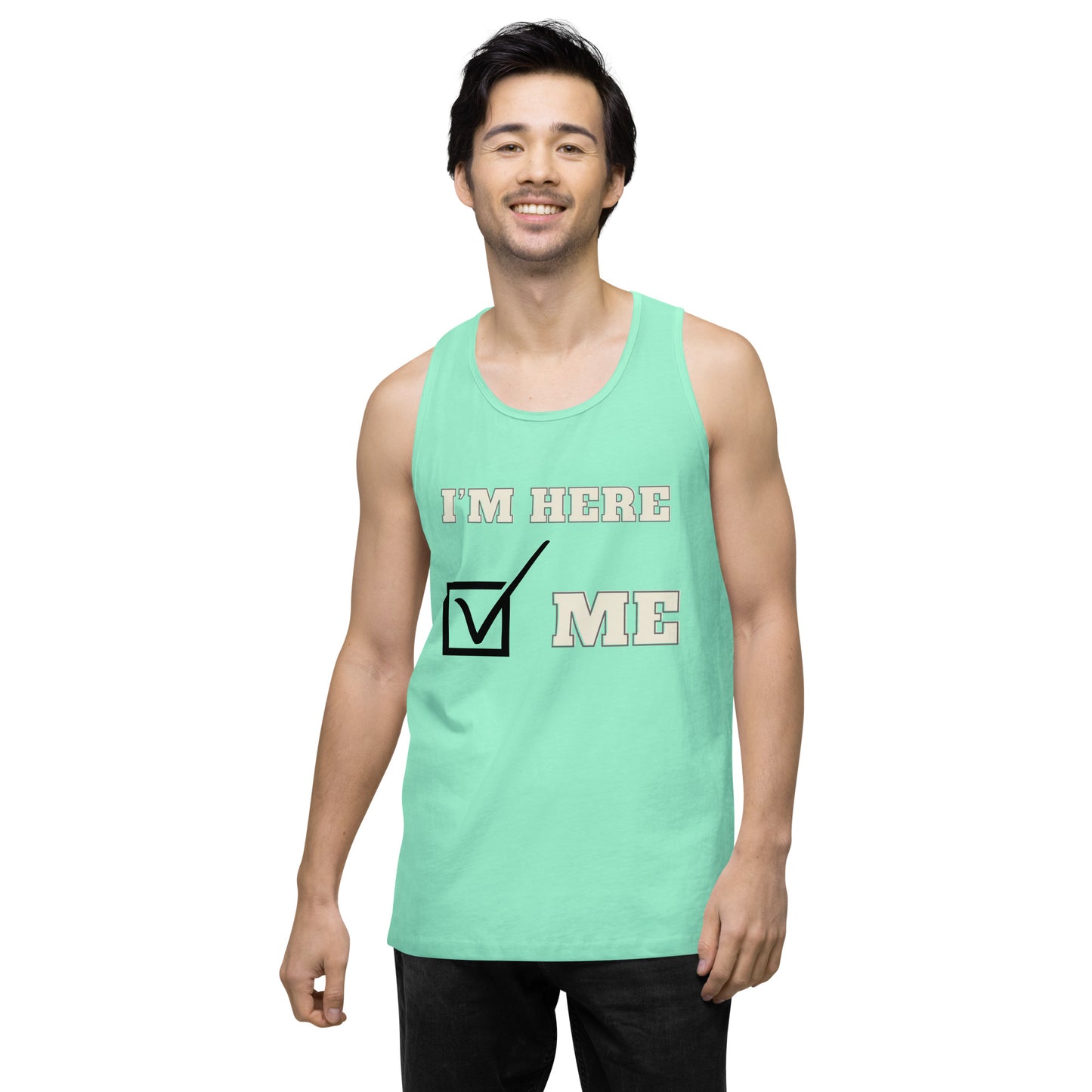 I'm here- Men's Tank