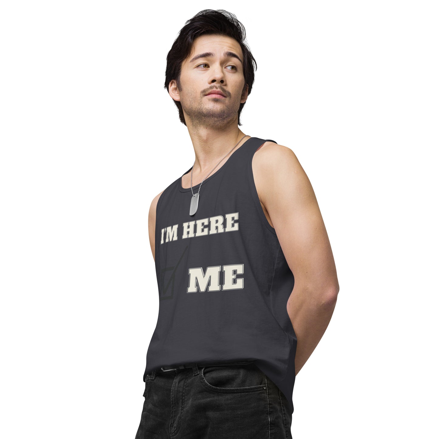 I'm here- Men's Tank