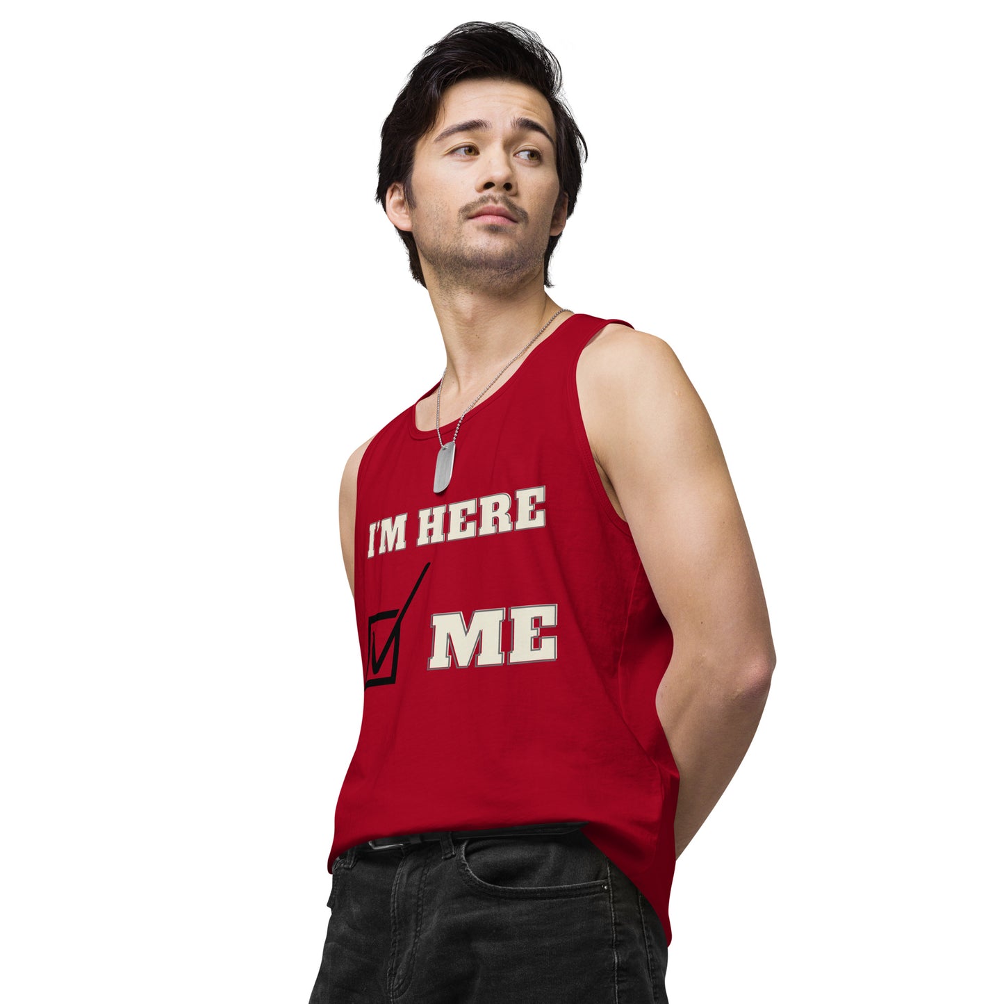 I'm here- Men's Tank