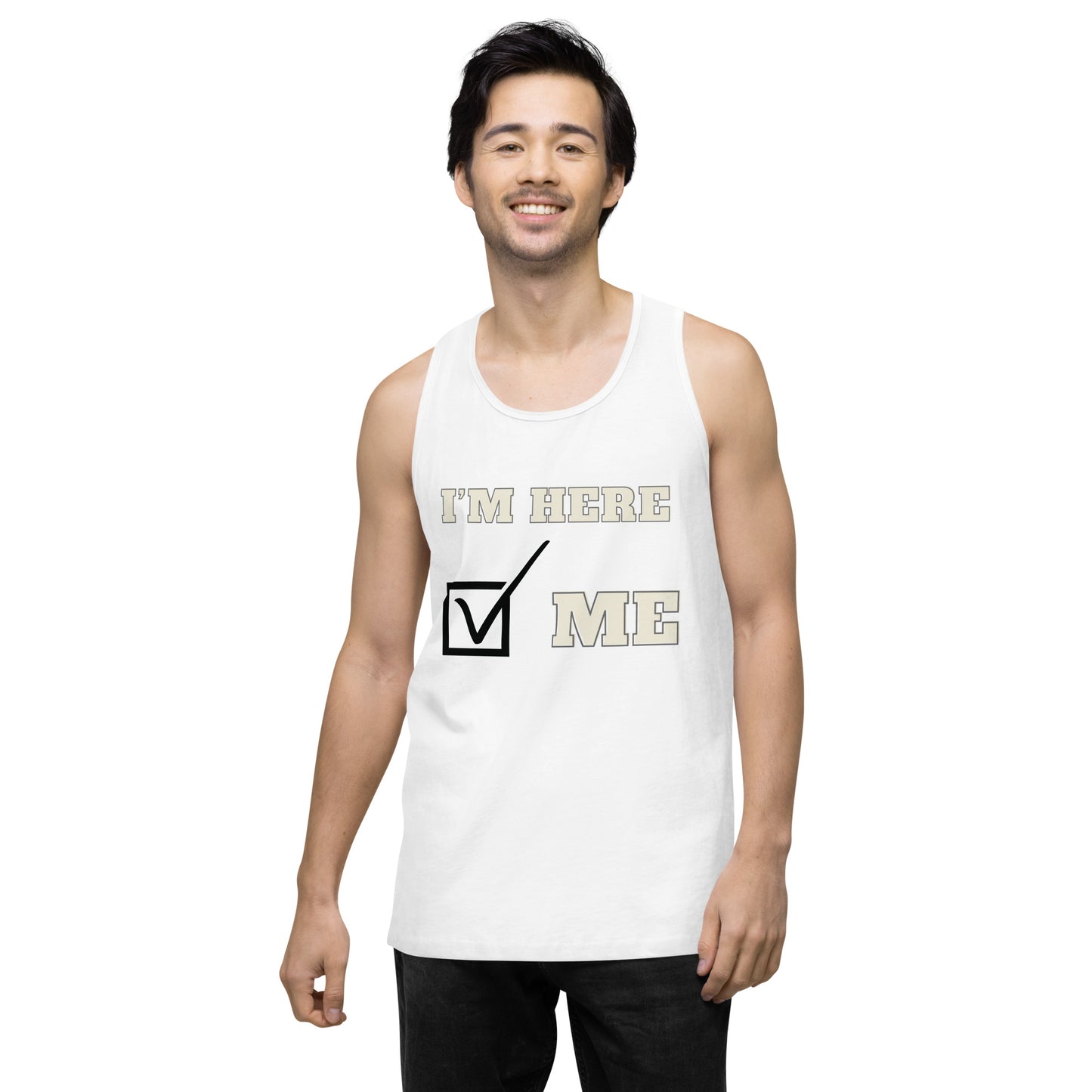 I'm here- Men's Tank