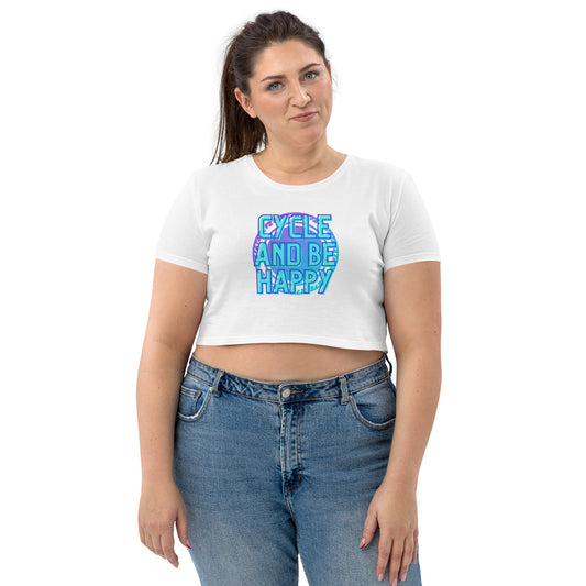 Cycle and Be Happy- Organic Crop Top