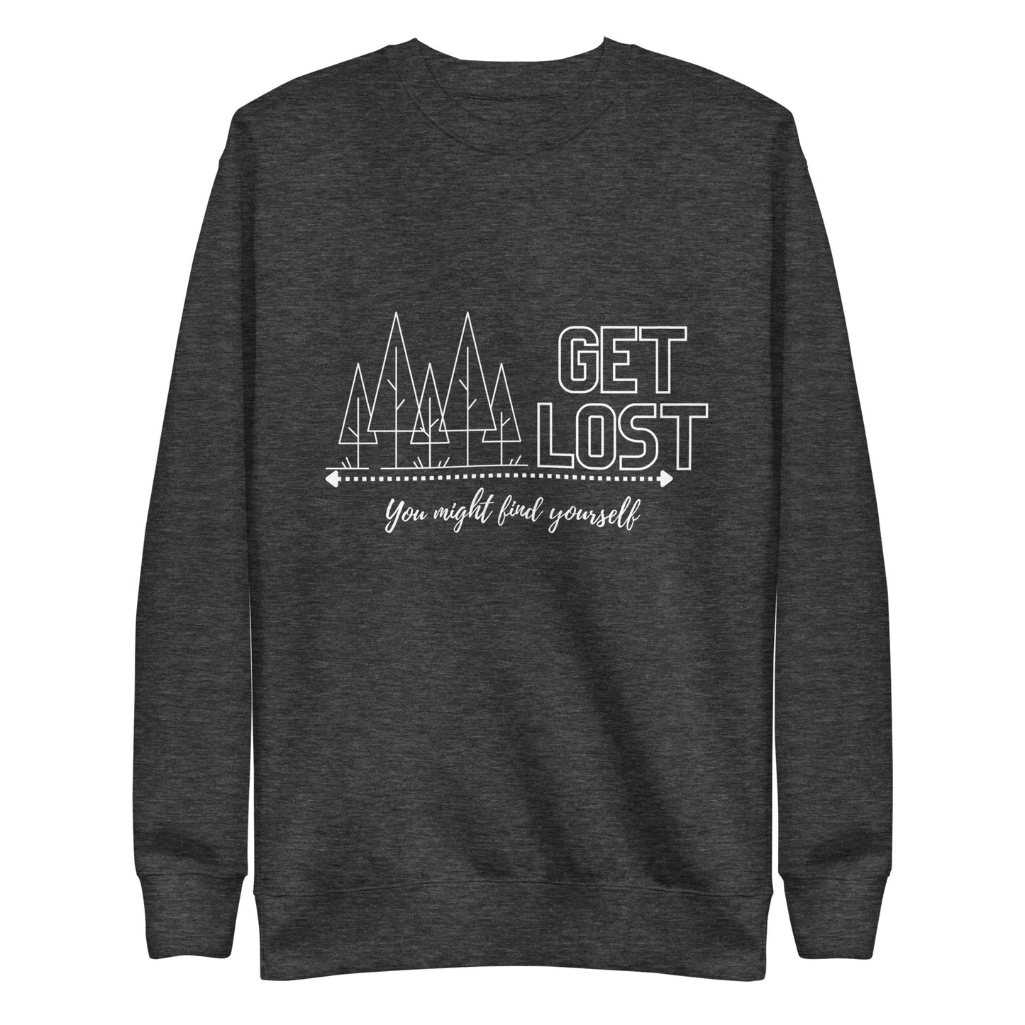 Get Lost White print- Unisex Sweatshirt