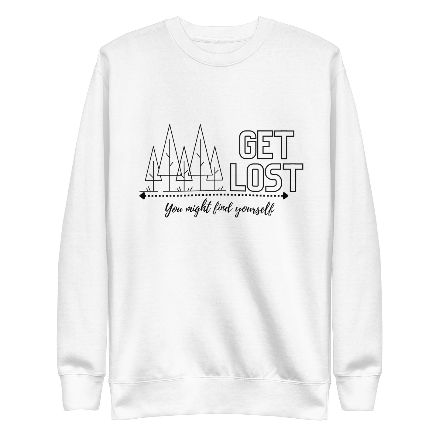 Get Lost Black print- Unisex Sweatshirt